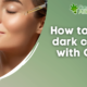 How to treat dark circles with CBD?